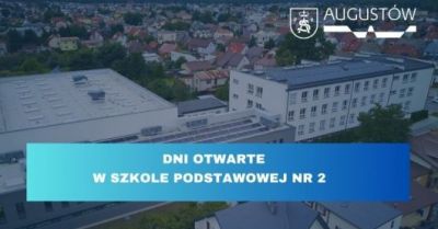Szkoła nr 2 zaprasza na dzień otwarty
